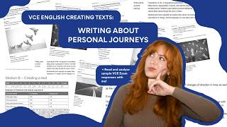 Writing About Personal Journeys: Creating Texts for VCE English!