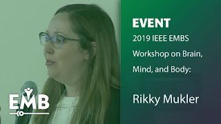 2019 IEEE EMBS Workshop - Rikky Muller on Deep tissue wireless neural interfacing