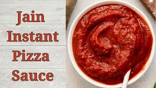 Jain Pizza Sauce | only jain recipes | Homemade pizza sauce