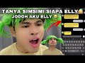 TANYA SIMSIMI SIAPA ELLY😳| JODOH AKU ELLY??😭🙌🏻