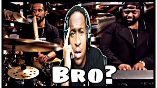 BRO! YOU TALKING ON THEM DRUMS AGAIN!