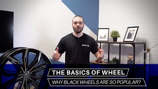 Why Black Wheels Are So Popular | Basics of Wheel #9