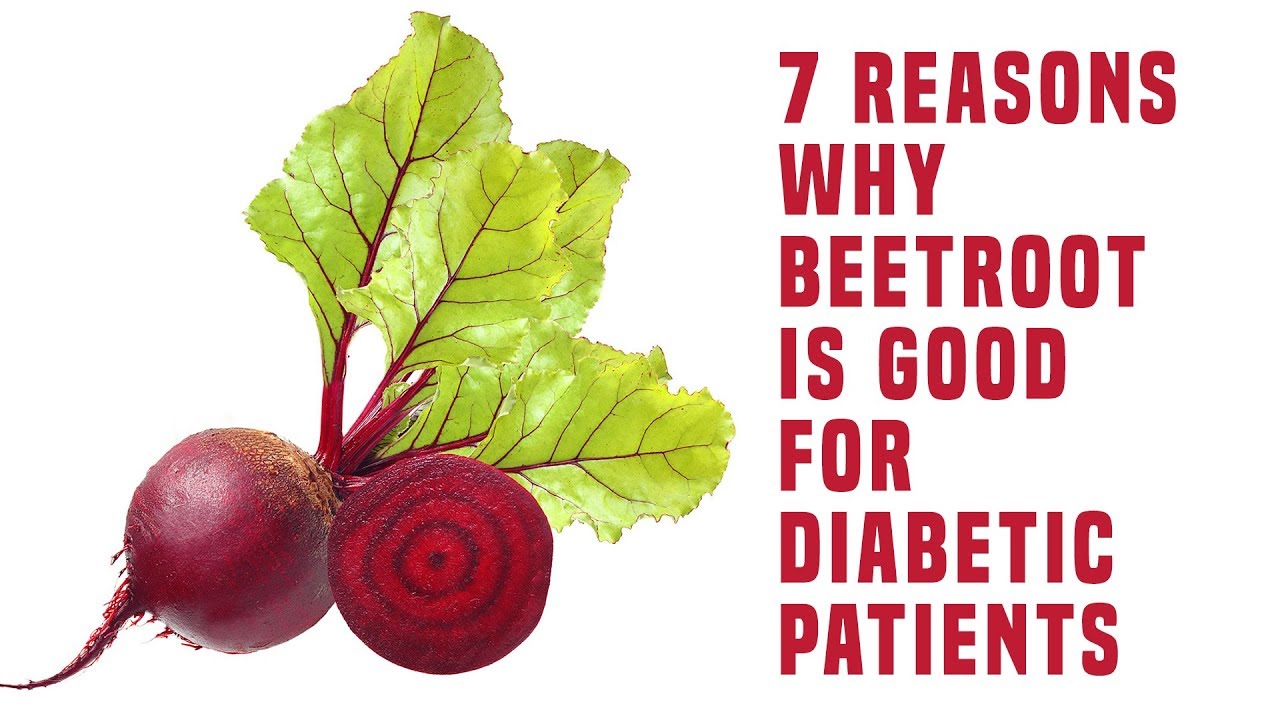 7 Reasons Why Beetroot Is Good For Diabetic Patients - YouTube