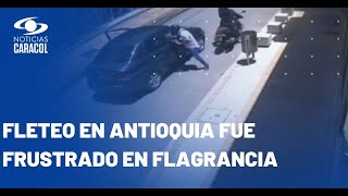 Policía frustró fleteo en La Ceja: avaricia del parrillero le costó la captura