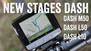 New Stages Dash GPS Units! L10, L50, M50 Bike Computers