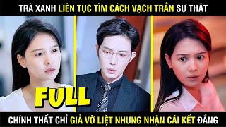 FULL - Ngôn Tình Trọn Bộ - Vợ Tổng Tài Giả Vờ Ngồi Xê Lan Bị Tiểu Tam Vạch Trần Và Cái Kết Bất Ngờ