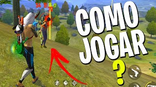 COMO JOGAR FREE FIRE DICAS PARA INICIANTES