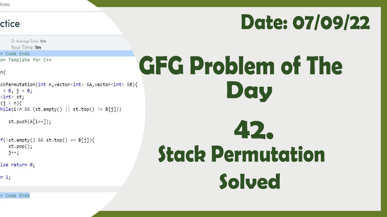 Stack Permutations || C++ || GFG Daily Problem - YouTube