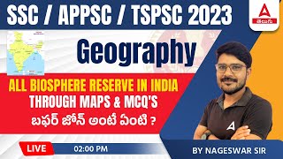 Biosphere Reserves In India In Telugu I Geography Classes In Telugu For SSC, APSC, And TSPSC 2023