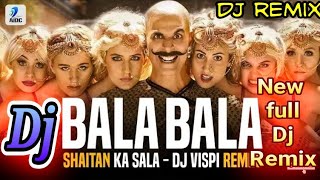 bala bala shaitan ka saala remix ll Dj remix song ll House full 4 ll new Hindi dj song ll dj Elias