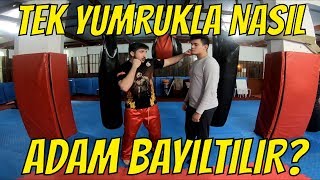 Tek yumrukla adam nasıl bayıltılır ? nakavt nasıl Yapılır