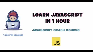 Best Javascript Tutorial for beginners: Learn JavaScript in 1 Hour - A Crash Course