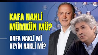 Kafa Nakli Mümkün Mü? Kafa Nakli Mi Beyin Nakli Mi?