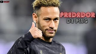 Neymar Jr. ► - Predador de Plug🔌🔌