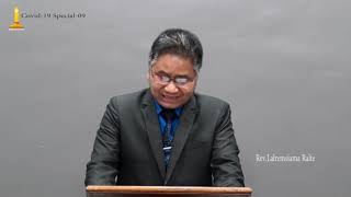 Covid -19 Special  07, Sermon - Rev. Lalremsiama Ralte