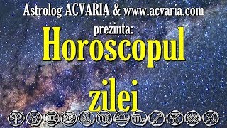 Horoscopul de MARTI  * 18.02.2020 Acvaria.com