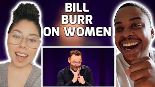 BILL BURR ON WOMEN | REACTION