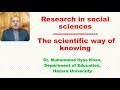 Research in Social Sciences: The Scientific Way of Knowledge