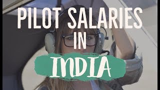 How Much Do Airline Pilots Earn? Pilot Salaries In India!!