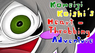 Komeiji Koishi´s Heart Throbbing Adventure Intro Remake (Spoilers)