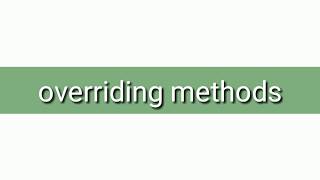 Lecture 25: Overriding method // java programming in hindi // java