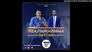 Nzajya Ngushima Yvan_D Ft Rimio