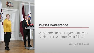 28.02.2024. Valsts prezidenta E. Rinkēviča un Ministru prezidentes E. Siliņas preses konference