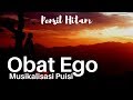 OBAT EGO || MUSIKALISASI PUISI || PENSIL HITAM