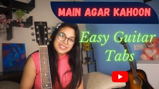 Main Agar Kahoon Guitar Tabs | Easy Guitar Tabs For Beginner | Bollywood Romantic Song | Mstrings |