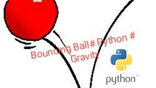 Gravity Tutorial | Python | Turtle Bouncing Ball | Easy