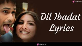 Dil Ibaadat | Tum Mile | Emraan Hashmi, Soha Ali Khan | Pritam | KK | Sayeed Quadri | Lyrics Fizz