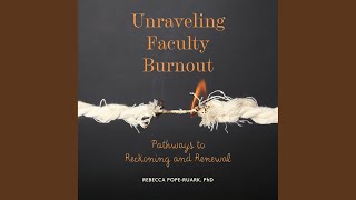 Chapter 60 - Unraveling Faculty Burnout