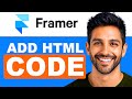 How To Add HTML Code In Framer (Full Guide)