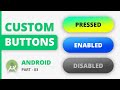 How to change button Text Color on button Clicked or Pressed | Android Studio Tutorial 2020