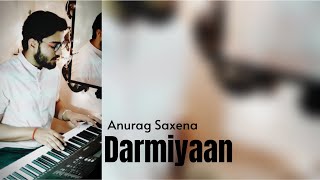 Darmiyaan Jodi Breakers |Bipasha Basu|Cover By Anurag Saxena