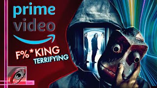 10 F%*KING Terrifying Amazon Prime Video Horror Movies You Need to See | June 2022