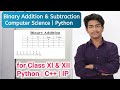 Binary Addition & Subtraction | 1's & 2's complement | Python , C++ , IP