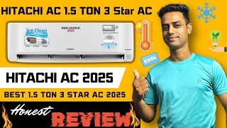 Hitachi 1.5 Ton 3 Star AC 2025 | Best AC 2025 | Best 1.5 Ton 3 Star AC 2025