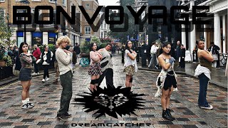 [KPOP IN PUBLIC ] Dreamcatcher(드림캐쳐) ‘BONVOYAGE’ | DANCE COVER | LONDON