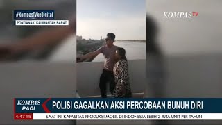 Polisi Gagalkan Aksi Percobaan Bunuh Diri di Pontianak