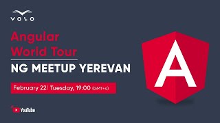Angular World Tour | NG Meetup Yerevan