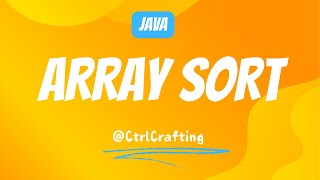 Master Array Sorting in Java: Ascending & Descending Order Tutorial