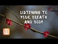 Listening to Your Breath and Body | Sister Dang Nghiem