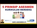 5 PRINSIP ASESMEN PADA KURIKULUM MERDEKA - SERI ASESMEN KURIKULUM MERDEKA (1)