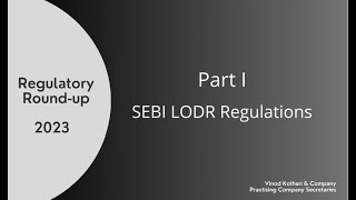 Regulatory round-up 2023: Part I: SEBI LODR Regulations