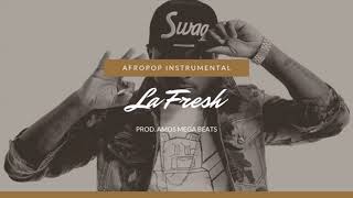 [SOLD] “La Fresh” Afropop Instrumental | Mayorkun Type Beat