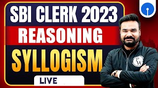 SBI Clerk 2023 | Syllogism Reasoning | Syllogism Tricks | SBI Clerk Reasoning Classes | By Arpit Sir