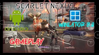 Scarlet Nexus Winlator 8.0 Android Emulator Emulation Gameplay Test (Poco F5) Snapdragon 7+Gen 2