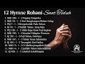 12 Pujian Rohani (Hymne) Saat Teduh  GKI Harapan Indah