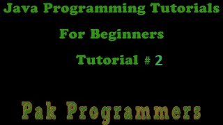 Java Urdu Programming Tutorial 2 Running a Java Program